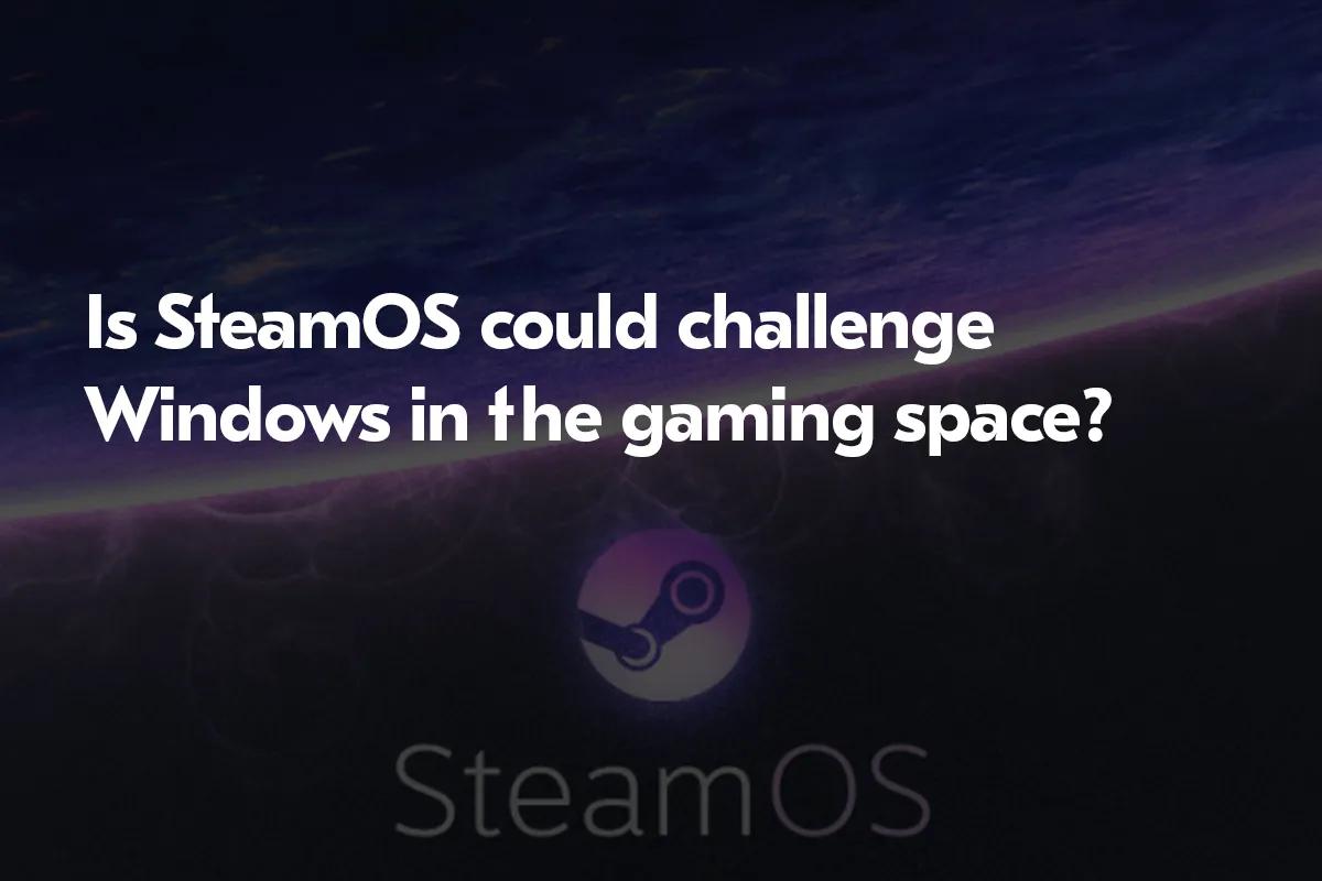 Hvorfor Windows vil bli overvunnet av SteamOS