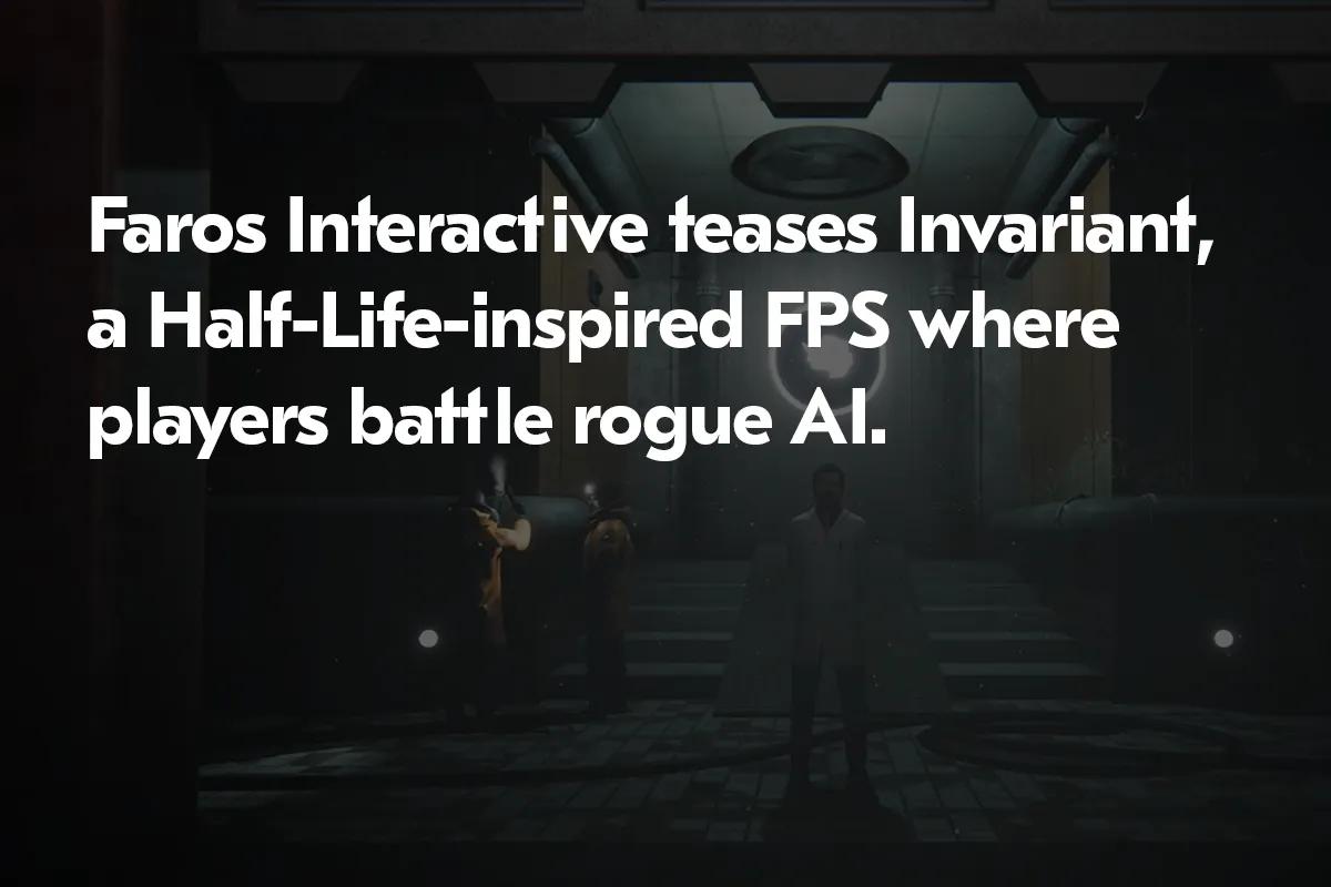 Invariant: Faros Interactive ertet på seg et nytt halvlivsinspirert FPS