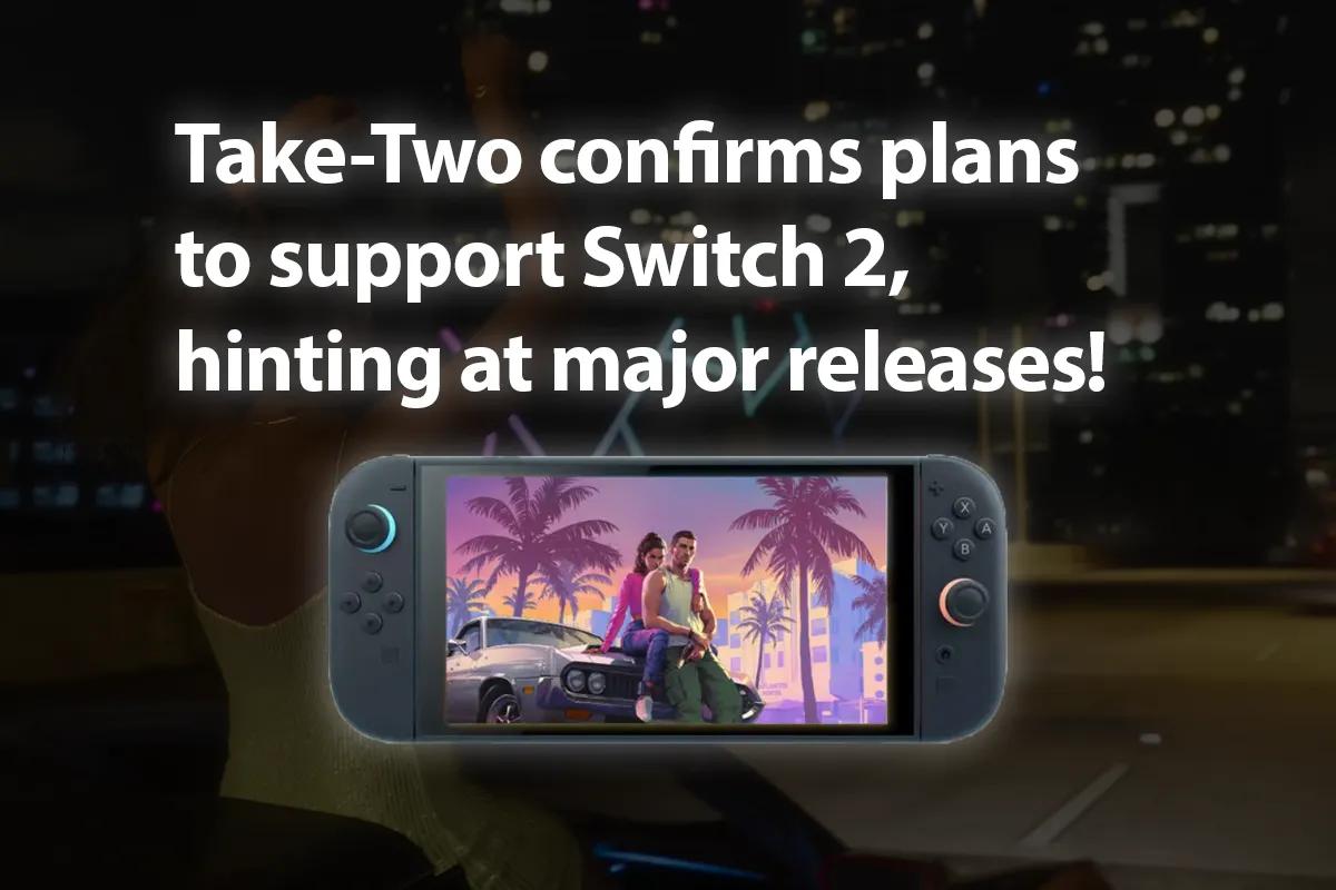 Take-Two 'forventer fullt ut' å støtte Switch 2