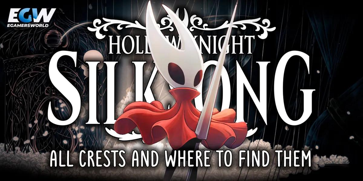 Hollow Knight Silksong Crests: Hvor du finner dem 