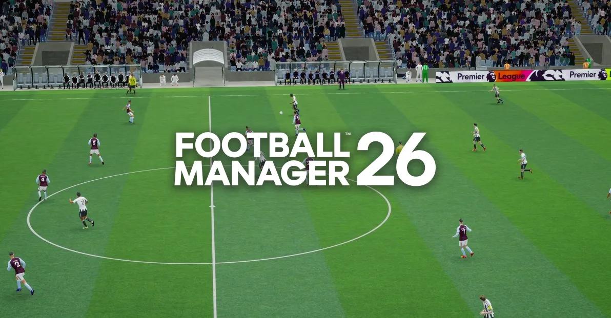 Football Manager 26 - Utgivelsesdato, plattformer, funksjoner og trailere