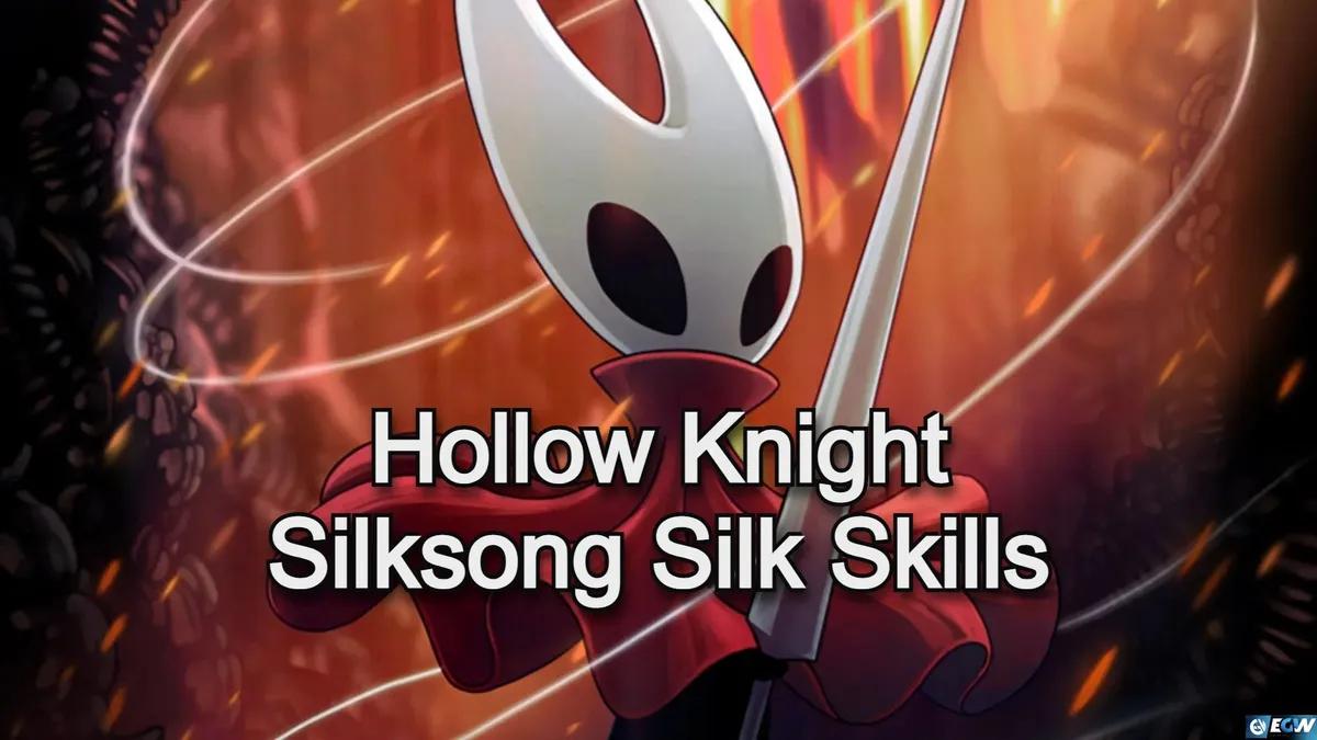 Hollow Knight Silksong Silkeferdigheter: Hvor du finner dem