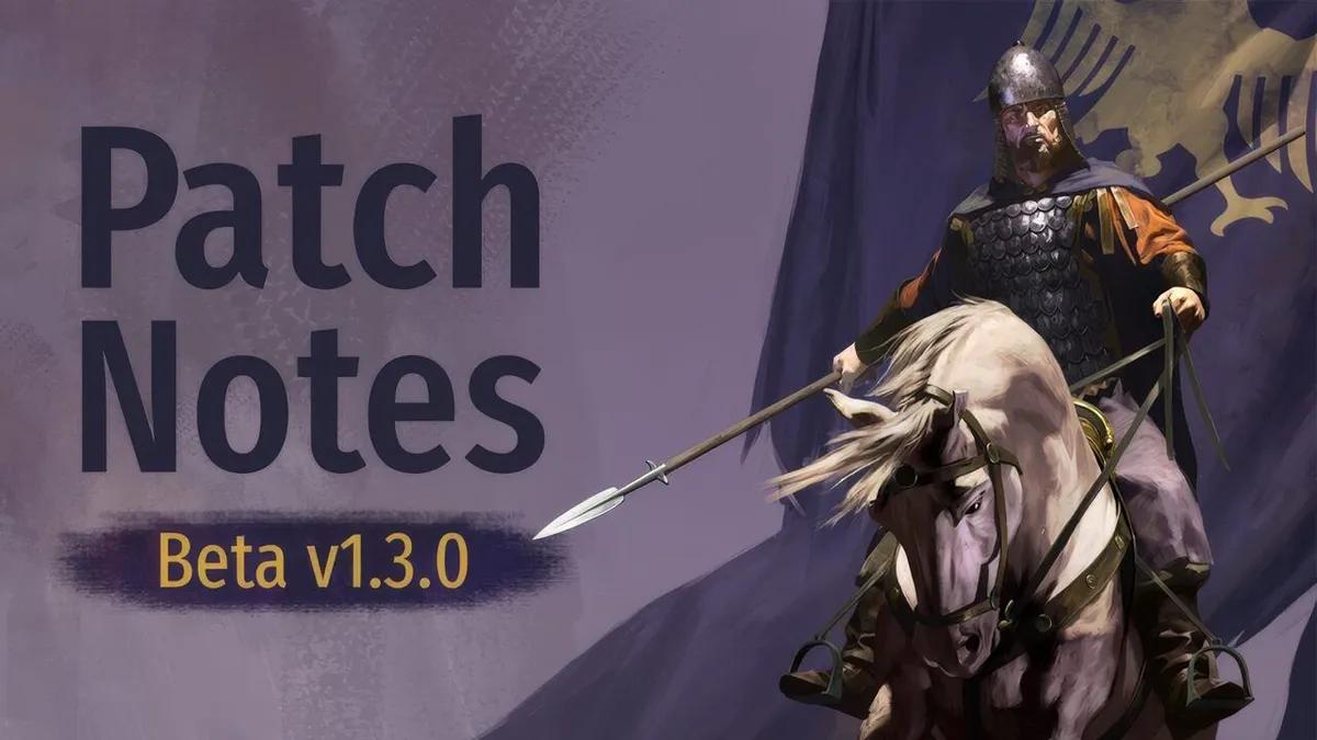 Mount & Blade 2: Bannerlord Betaoppdatering 1.3.0