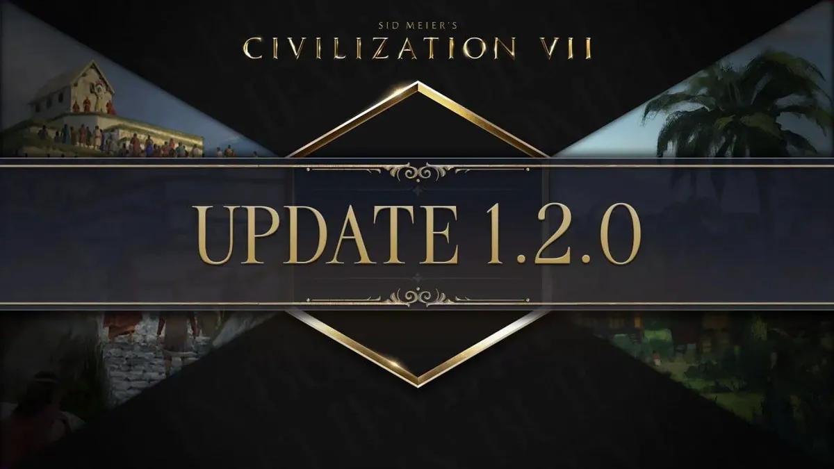 Civilization VII har fått en større 1.2.0-oppdatering