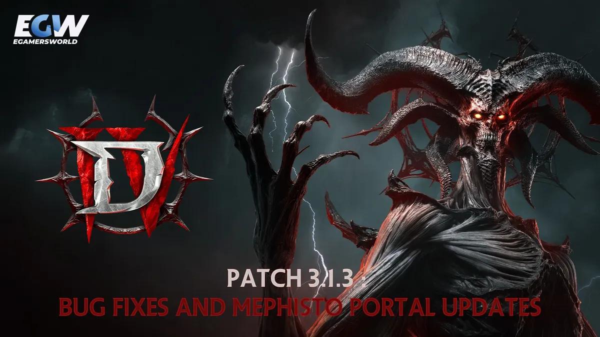 Oversikt over oppdatering 3.1.3 til Diablo IV: Feilrettinger og oppdateringer av Mephisto-portalen